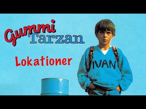 Filmlokationer - Gummi Tarzan