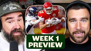 Jason and Travis  Kelce Breakdown Eagles vs. Commanders and Other Week 1 NFL Match ups.