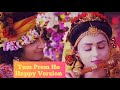 RadhaKrishn Tum Prem Ho Tum Preet Ho Surya Raj Kamal Original Happy Version