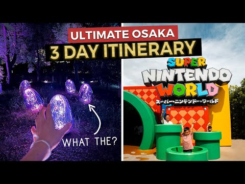 The Ultimate 3 Day OSAKA Itinerary | Japan Travel Guide (2025)
