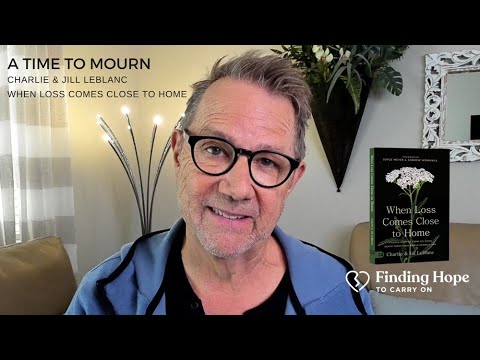 A Time To Mourn | Charlie LeBlanc