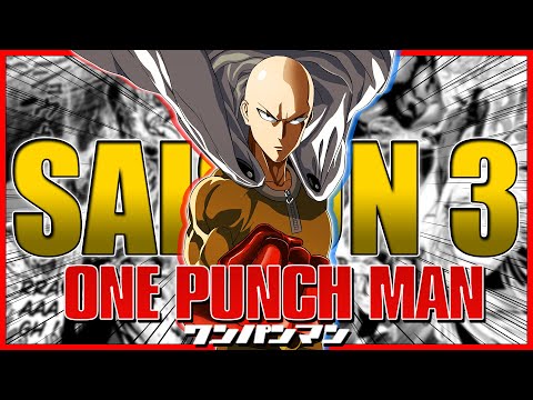 La SUITE est une DINGUERIE ! SAISON 3 De One Punch Man TOUJOURS POSSIBLE !