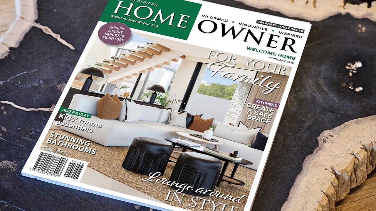 A sneak peek at the February 2025 issue of SA Home Owner