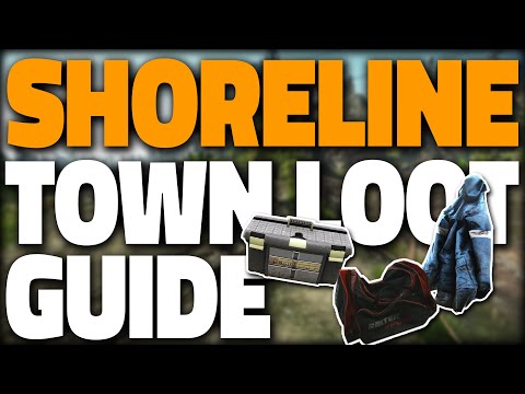 Best Shoreline Town Loot Run - Loot Guide - Escape From Tarkov