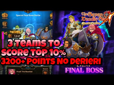 7DS Special Final Boss Top 10% F2P Teams 3200+ Points No Derieri - Seven Deadly Sins Grand Cross