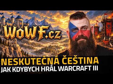 WoWko už na mne bude mluvit jen ČESKY! | WOWF.cz