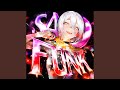 SAD FUNK NIGHTCORE