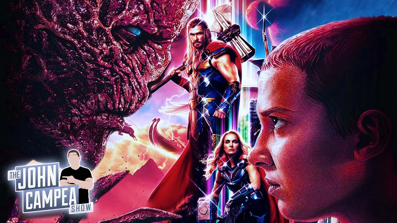 Thor 4 Reaction And Who Dies In Stranger Things Finale - The John Campea Show