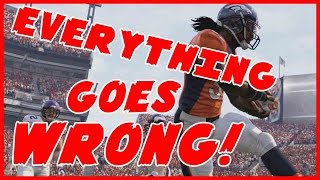 ABSOLUTELY EVERYTHING GOES WRONG!!  - Madden 16 Ultimate Team | MUT 16 XB1 Gameplay