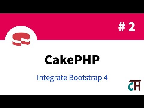#2 CakePHP 3.6 Beginner Video Tutorial - Integrate bootstrap menu and footer