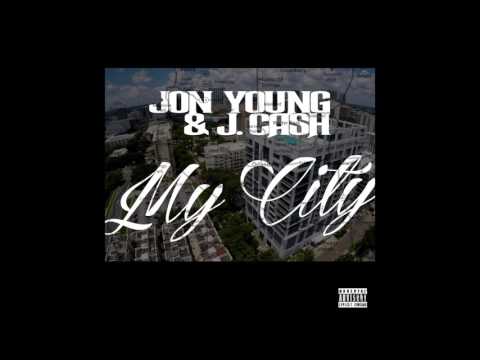 Jon Young & J. Cash - My City [Official Audio]
