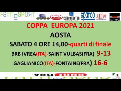 Bocce Coppa Europa 2021 : Quarti di Finale - Sabato 4 Settembre 2021