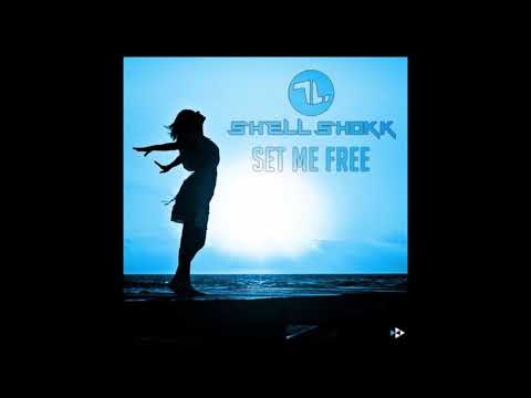 Shell Shokk - Set Me Free /original /extended mix