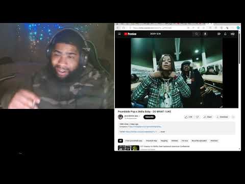 Poundside Pop x Skilla Baby - DO WHAT I LIKE| Reaction