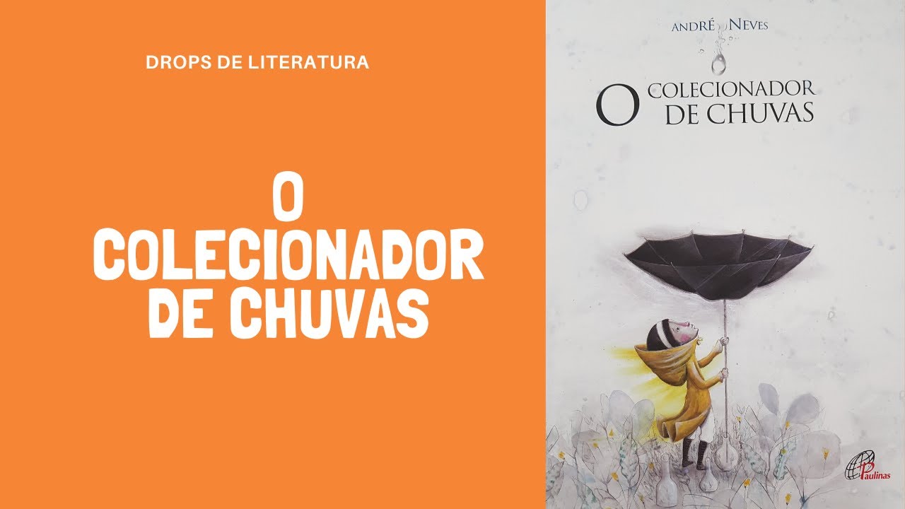 O colecionador de chuvas