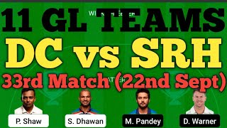 DC vs SRH 11 Grand League Teams | DC vs SRH Dream11 Team | DC vs SRH Dream11 Team Prediction.