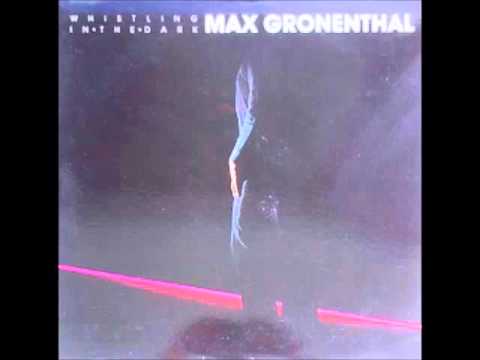Max Gronenthal - Still I Wonder