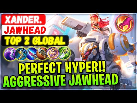 Perfect Hyper Carry!! Jawhead Aggressive Play [ Top 2 Global Jawhead ] Xander. Mobile Legends Build