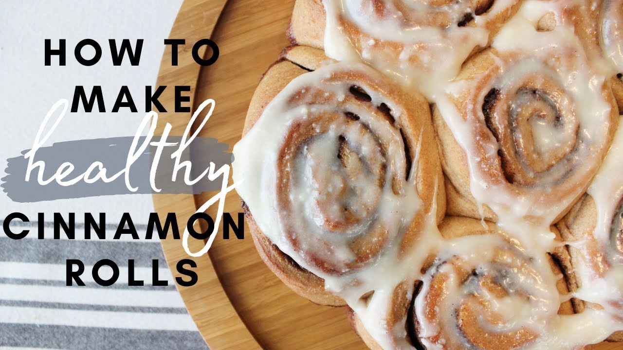 HOW TO MAKE HEALTHY CINNAMON ROLLS | Easy Recipes For Breakfast That The Entire Family Will Enjoy