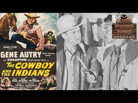 The Cowboy and the Indians | Western (1949) | Full Movie | Gene Autry