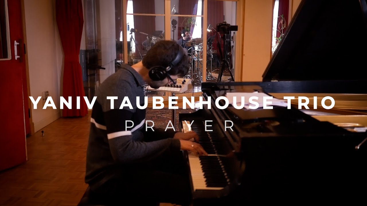 Yaniv Taubenhouse Trio - Prayer (Moments in Trio Vol. 3)