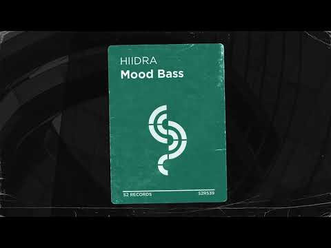 HIIDRA - Mood Bass