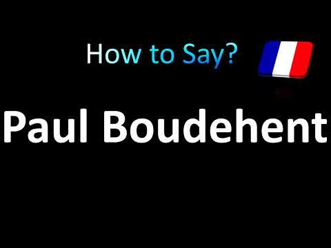 How to Pronounce Paul Boudehent (French)