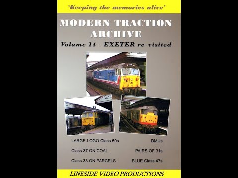 Modern Traction Archive: Vol 14 (Exeter - re-visited) - Trains on DVD from www.linesidevideos.co.uk