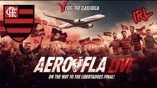 🟢AO VIVO IRL: 👑 AeroFla 2025 AO VIVO! A Hora da Partida Rumo à Glória! #rj #riodejaneiro