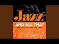 All That Jazz