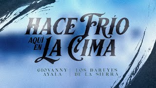 Hace Frío Aquí En La Cima Lyrics English Translation