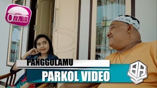 Download lagu PANGGOLAMU ( Parkol #22 ) mp3 Download lagu PANGGOLAMU ( Parkol #22 ) mp3