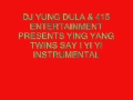 Ying Yang Twins Say I Yi Yi Instrumental