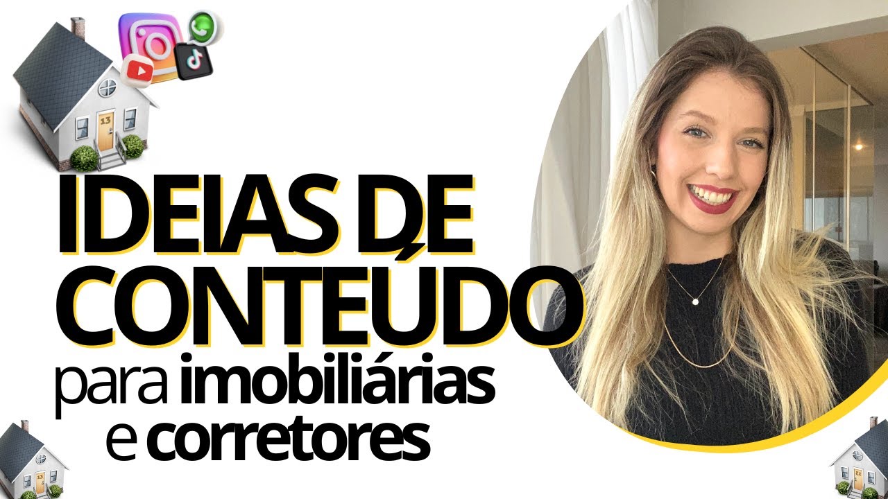IDEIAS DE CONTEÚDO para IMOBILIÁRIA e CORRETOR DE IMÓVEIS | Camile Woinarski