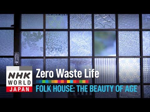 Folk House: The Beauty of Age - Zero Waste Life