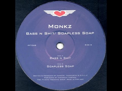 Monkz ‎– Soapless Soap (Original Mix)