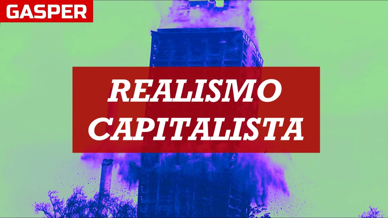 é mais fácil imaginar o fim do mundo do que o fim do capitalismo (REALISMO CAPITALISTA)