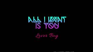 Lover Boy ft Notorious BIG - All I Want Is You (LEAK)