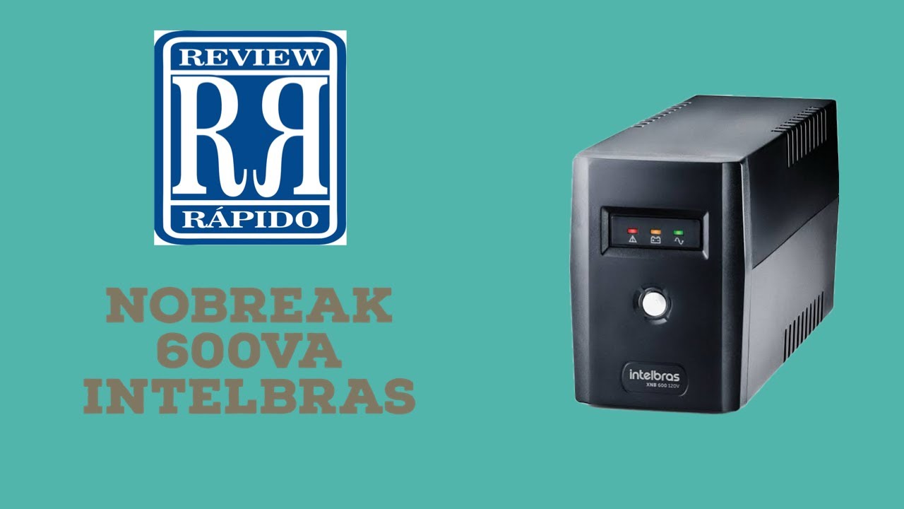 61 - Nobreak Intelbras 600VA XNB 600  - Review Rápido