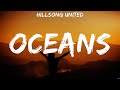 Hillsong UNITED Oceans Lyrics Chris Tomlin Hillsong UNITED