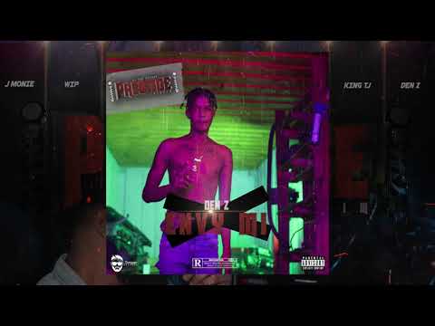 Den Z - Envy Mi (Official Audio) | Prestige Riddim 2022