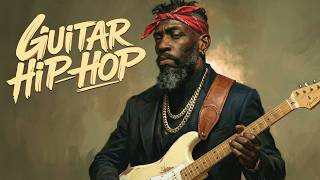 【Guitar x Hip Hop Playlist】– When the Groove Turns to Fire – Focus Flowstate