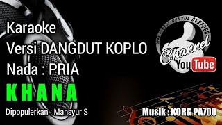 Download lagu KHANA Karaoke Mansyur S (cover) versi Koplo Sequencer Keyboard KORG PA600 mp3
