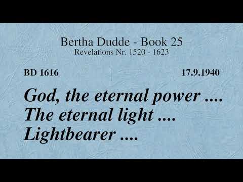 BD 1616 - GOD, THE ETERNAL POWER .... THE ETERNAL LIGHT .... LIGHTBEARER ....