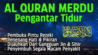 Download lagu Bacaan Al quran Pengantar Tidur Surat Al mulk,Ar Rahman,Al waqiah,Yasin, Penenang Hati & Pikiran mp3