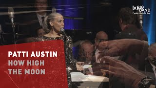Patti Austin: &quot;HOW HIGH THE MOON&quot; | Frankfurt Radio Big Band | Ella Fitzgerald | Swing | Jazz