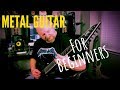 METAL GUITAR FOR BEGINNERS 6 Techniques You MUST Learn