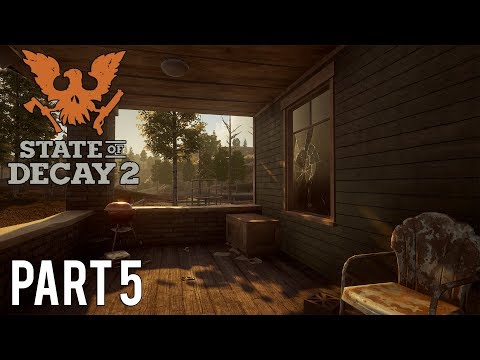 State of Decay 2 | Walkthrough Gameplay | Part 5 | BEST RIFLE IN THE GAME!?!? | Xbox One