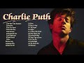 Charlie Puth 2025 Charlie Puth Playlist Charlie Puth Top Songs Best Songs Collection