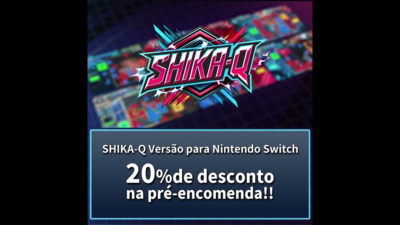 SHIKA-Q já está disponível para pré-venda no Nintendo Switch!